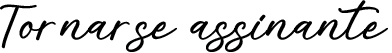Tornarse assinante